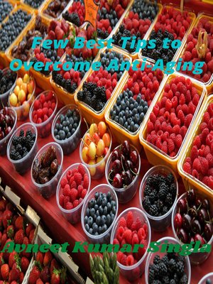 cover image of Few Best Tips to Overcome Anti-Aging